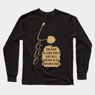 Love Enough v2 Long Sleeve T-Shirt